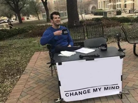Change My Mind meme about Cabau Lifestyle